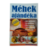 Hevesi Mihály - Méhek Ajándéka című könyv